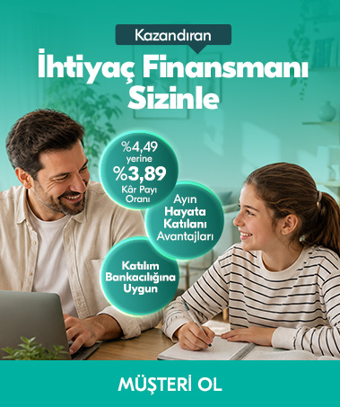 Sen de Ayın Hayata Katılanı Ol, İhtiyaç Finansmanı Kullanırken de Kazan!
