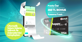 Faturaları Unutun 350 TL'ye Varan Bonus Kazanın!